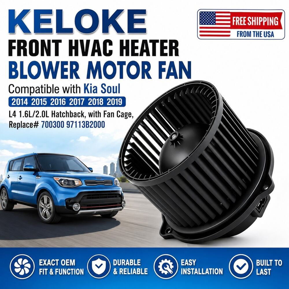 KELOKE HVAC Heater Blower Motor Fan w/ Cage for 2014-2019 Kia Soul 97113B2000
